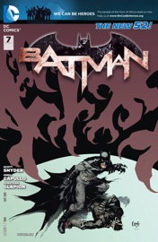 Batman (2011-2016) #7 - Scott Snyder & Greg Capullo