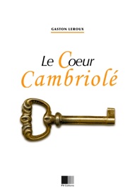 Le cœur cambriolé