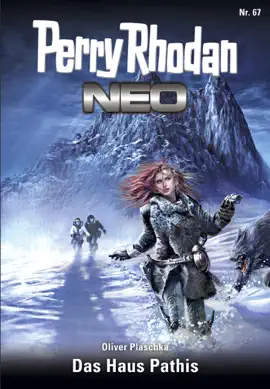 Read: Perry Book Rhodan Neo 67: Das Haus Pathis