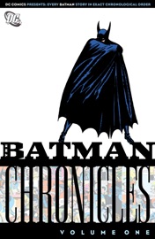The Batman Chronicles, Vol. 1 - Bob Kane, Bill Finger, Gardner Fox, Jerry Robinson, Sheldon Moldoff & Creig Flessel