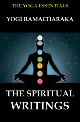 Read: The Spiritual Writings Book of Yogi Ramacharaka