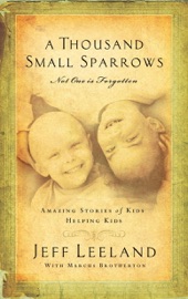A Thousand Small Sparrows - Jeff Leeland & Marcus Brotherton