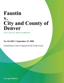 Faustin V. City And County Of Denver