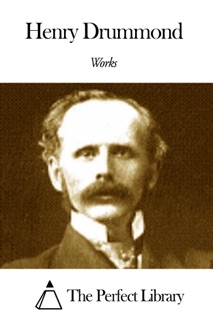 Works of Henry Drummond by Henry Drummond
