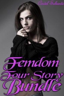 Femdom Four Story Bundle by Cindel Sabante