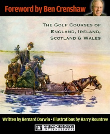 The Golf Courses of England, Ireland, Scotland & Wales