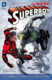 Superboy Vol. 2: Extraction - Tom DeFalco, R.B. Silva, Iban Coello & Brett Booth