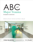 ABC of Major Trauma - David V. Skinner & Peter A. Driscoll