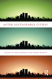 After Sustainable Cities? - Mike Hodson & Simon Marvin