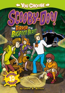 You Choose Stories: Scooby Doo: The Terror of the Bigfoot Beast by Laurie S. Sutton