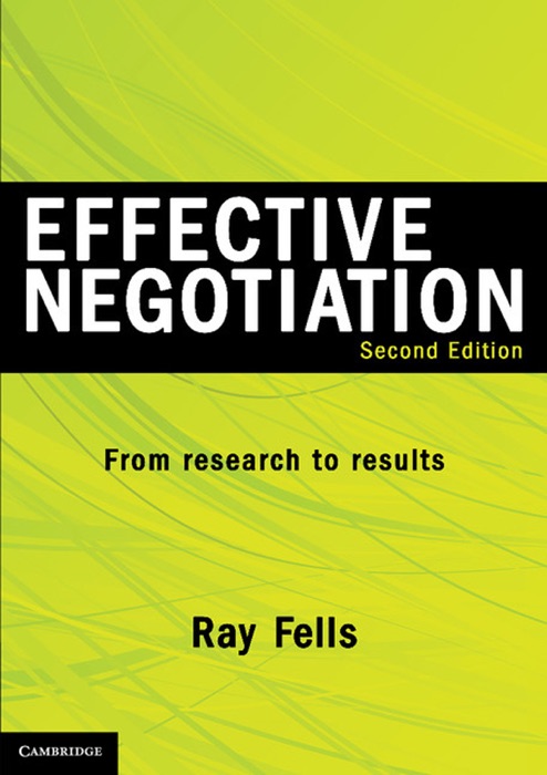 Effective Negotiation: Second Edition