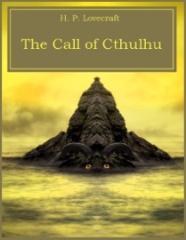 The Call of Cthulhu - H.P. Lovecraft
