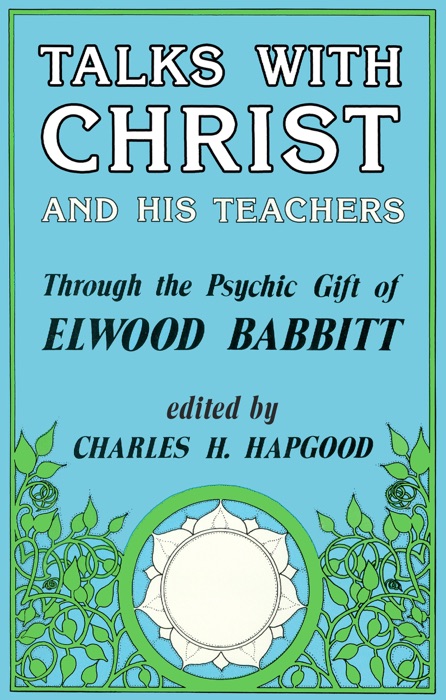 Talks With Christ and His Teachers