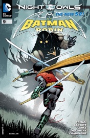Batman and Robin (2011-2015) #9 - Peter J. Tomasi, Andy Clarke & Lee Garbett