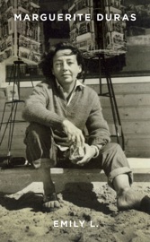 Emily L. - Marguerite Duras