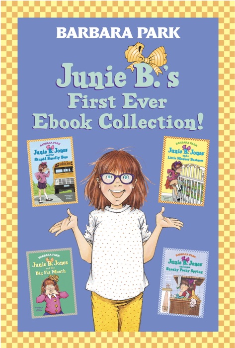 Junie B.'s First Ever Book Collection!