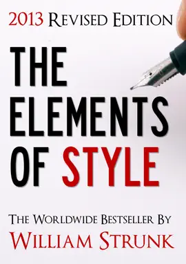 Read: The Book Elements of Style (2013 Updated and Revised Edition)