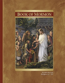 The Book of Mormon Student Manual - The Church of Jesus Christ of Latter-day Saints