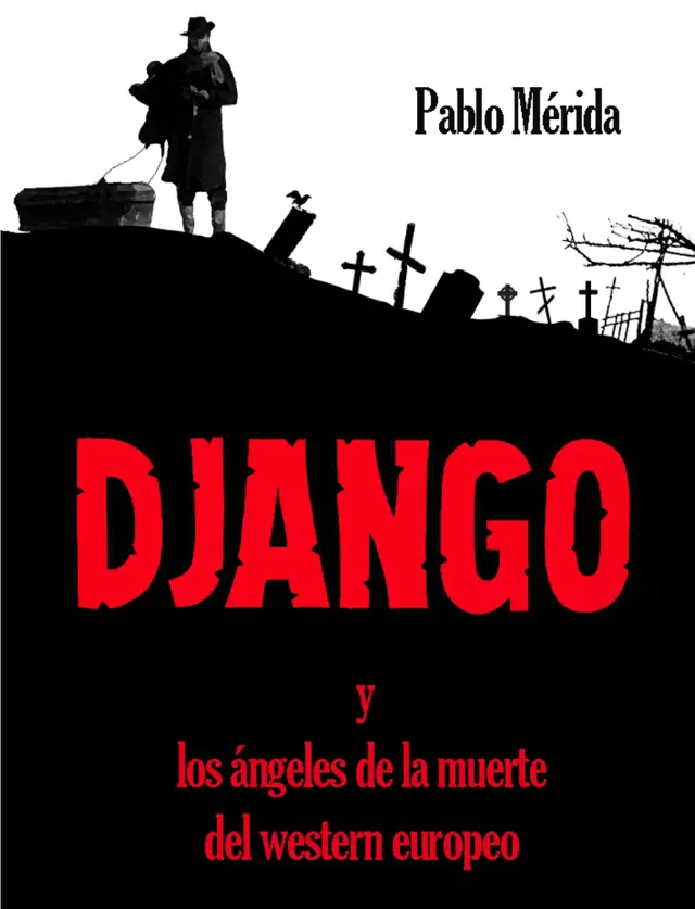 Django y los ángeles de la muerte del western europeo
