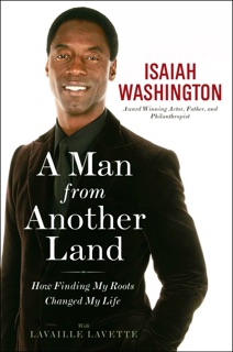 A Man from Another Land by Isaiah Washington & Lavaille Lavette