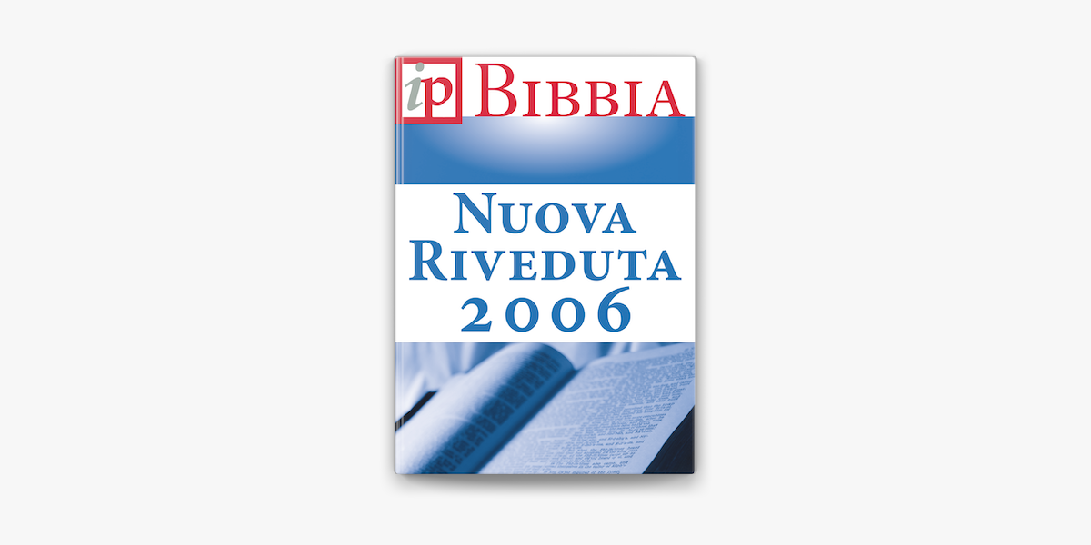 La Bibbia - Nuova Riveduta 2006 su Apple Books