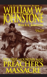 Preacher's Massacre - William W. Johnstone & J.A. Johnstone
