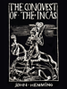 The Conquest of the Incas - John Hemming