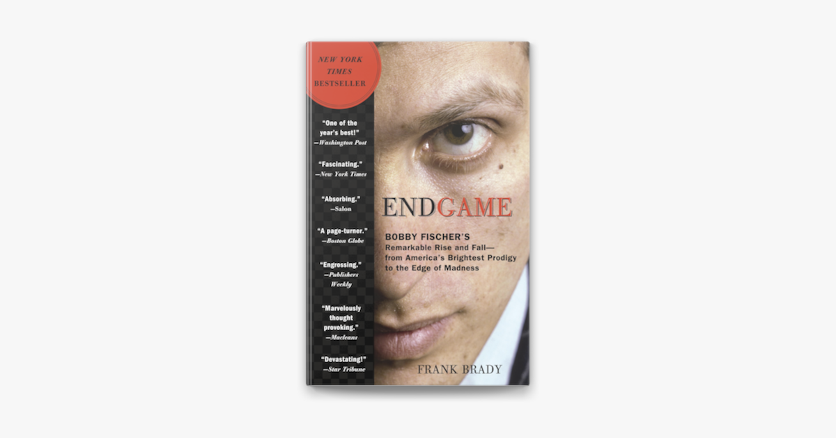 Endgame: The genius and madness of Bobby Fischer