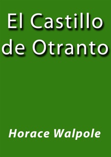 El castillo de Otranto by Horace Walpole