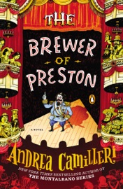 The Brewer of Preston - Andrea Camilleri & Stephen Sartarelli