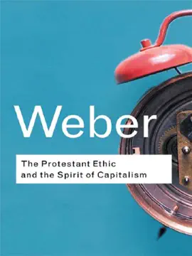 Read: The Book Protestant Ethic and the Spirit of Capitalism
