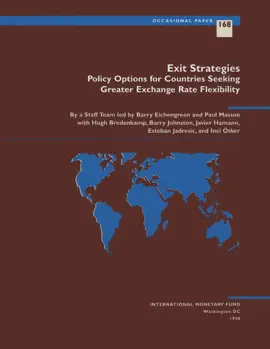 Read: Exit Strategies: Policy Options for Countries Seeking Exchange Rate Book Flexibility