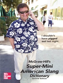McGraw-Hill's Super-Mini American Slang Dictionary - Richard A. Spears