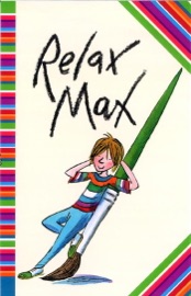 Relax Max - Sally Grindley & Tony Ross