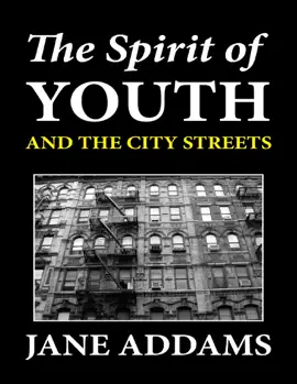 The Spirit of Youth and the City Streets