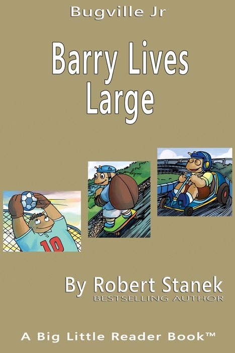 Barry Lives Large. A Sight Words Picture Book