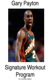 Gary Payton Signature Workout Program