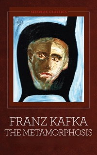 The Metamorphosis by Franz Kafka