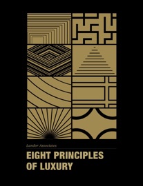 Eight principles of luxury - Landor Associates