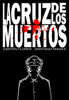 La Cruz de los Muertos - Santiago Madile, Gastón Florez & HMS Studio
