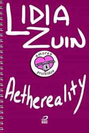Amores proibidos - Aethereality - Lidia Zuin