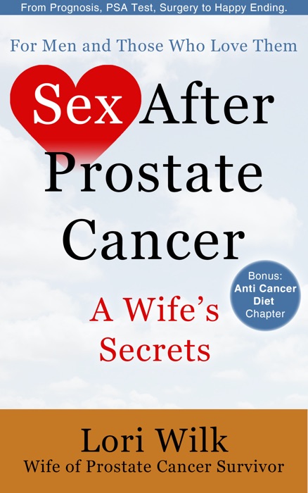 Sex After Prostate Cancer: A Wife's Secrets
