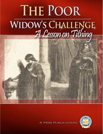 The Poor Widow's Challenge - Yahweh's Restoration Ministry