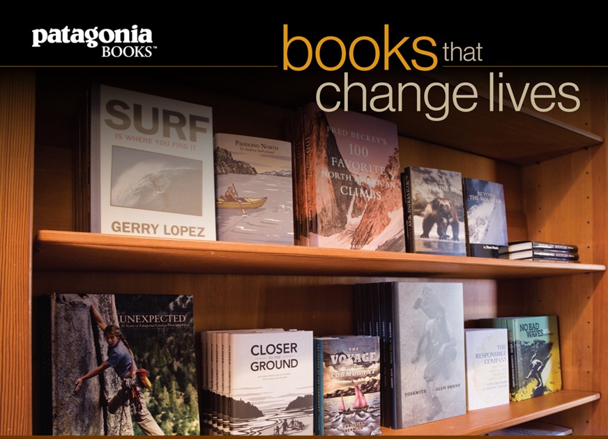 Books That Change Lives A Sampling From Patagonia Books