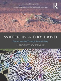Water in a Dry Land - Margaret Somerville