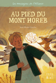 Au pied du Mont Horeb - Jean-Michel Touche