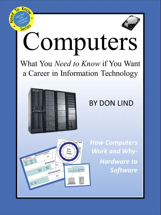 Computers: What You Need to Know If You Want a Career In Information Technology
