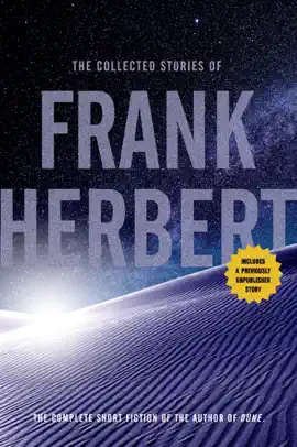 Read: The Collected Stories Book of Frank Herbert