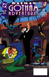 Batman: Gotham Adventures (1998-) #16 - Scott Peterson & Craig Rousseau