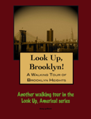 A Walking Tour of Brooklyn Heights - Doug Gelbert